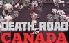 Switch游戏 -加拿大不归路 Death Road to Canada-百度网盘下载