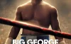 大力士：乔治·福尔曼 WEB-DL版下载/Big George Foreman: The Miraculous Story of the Once and Future Heavyweight Champion of the World 2023 Big George Foreman 22.87G