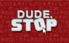 Switch游戏–NS 兄弟，别闹（Dude, Stop）中文[XCI],百度云下载