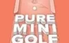 Switch游戏 -纯净迷你高尔夫 Pure Mini Golf-百度网盘下载