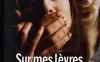 唇语惊魂 蓝光高清MKV版/我的唇上 / Read My Lips 2001 Sur mes lèvres 10.19G